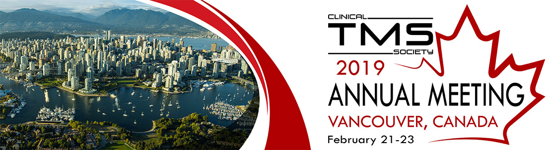 Clinical TMS Society 2019 in Vancouver, BC
